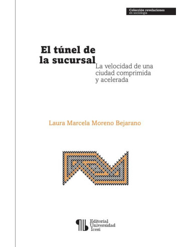 El túnel de la sucursal:La velocidad de una ciudad comprimida y acelerada