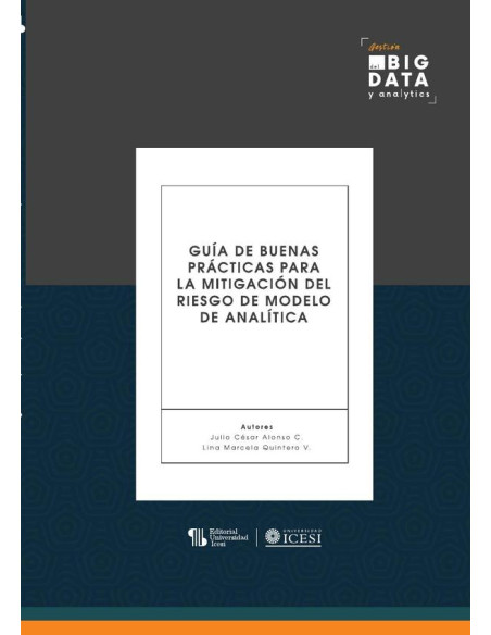 Guía de buenas prácticas para la mitigación del riesgo de modelo de analítica