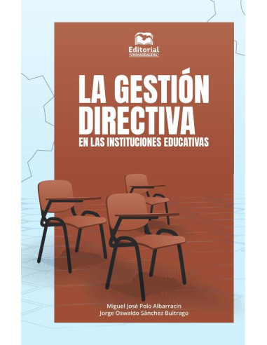 La gestión directiva en las instituciones educativas