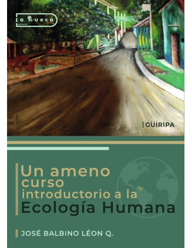 Un ameno curso introductorio a la Ecología Humana 