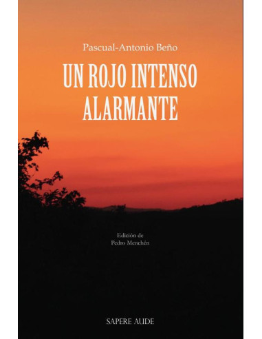 Un rojo intenso alarmante:Edición de Pedro Menchén