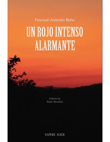 Un rojo intenso alarmante:Edición de Pedro Menchén