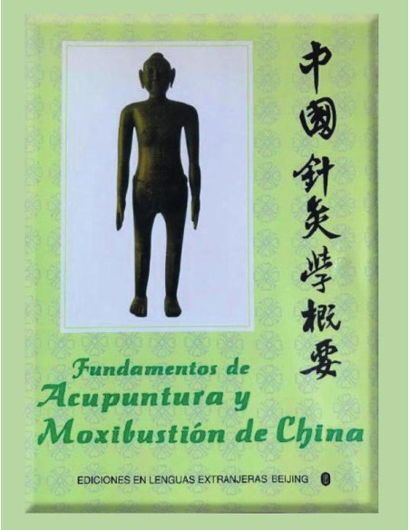 Fundamentos de Acupuntura y Moxibustión de China