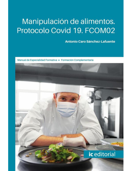 Manipulación de alimentos. Protocolo Covid 19