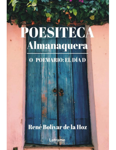 Poeisiteca Almanaquera. O Poemario: El día D