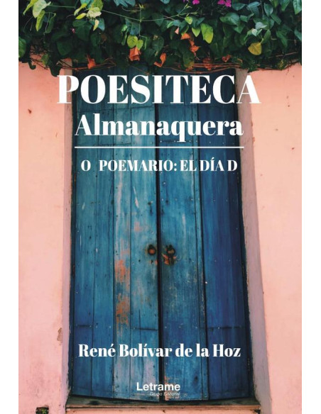 Poeisiteca Almanaquera. O Poemario: El día D