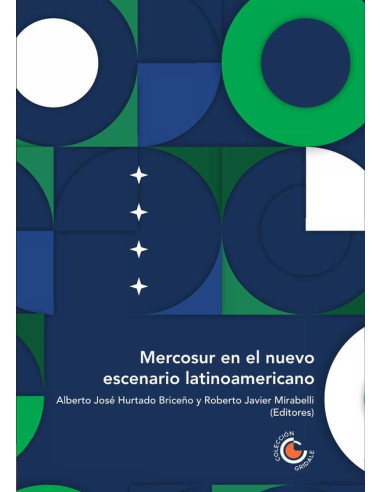 Mercosur en el nuevo escenario latinoamericano