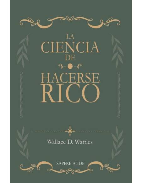 La ciencia de hacerse rico