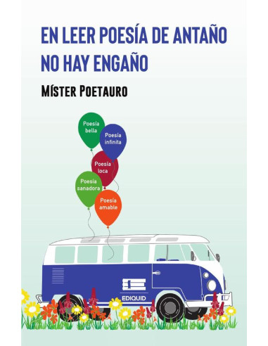 En leer poesía de antaño no hay engaño