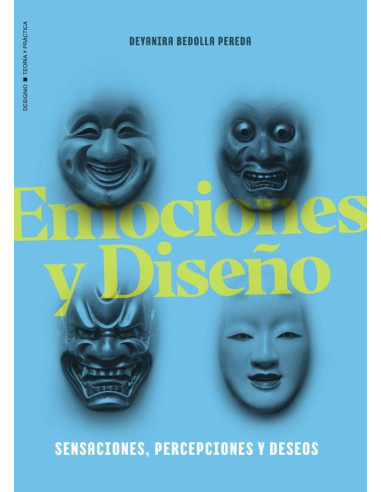 Emociones y diseño:Sensaciones, percepciones y deseos