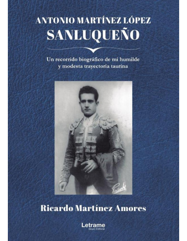 Antonio Martínez López "SANLUQUEÑO"