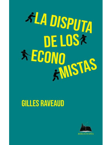 La disputa de los economistas