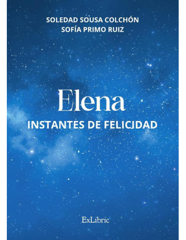 Elena: Instantes de felicidad