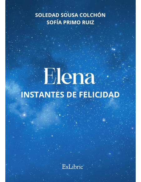 Elena: Instantes de felicidad