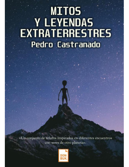 Mitos y leyendas extraterrestres