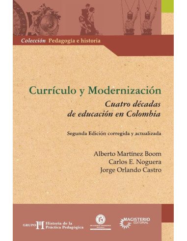 Currículo y Modernización:Cuatro décadas de educación en Colombia