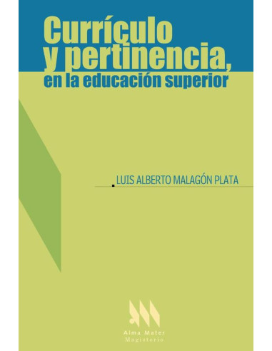 Currículo y pertinencia, en la educación superior