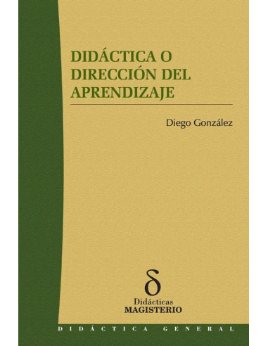 Didáctica o dirección del aprendizaje