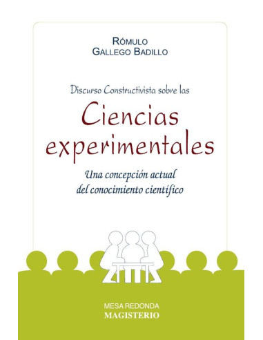 Discurso Constructivista sobre las ciencias experimentales:Una concepción actual del conocimiento científico