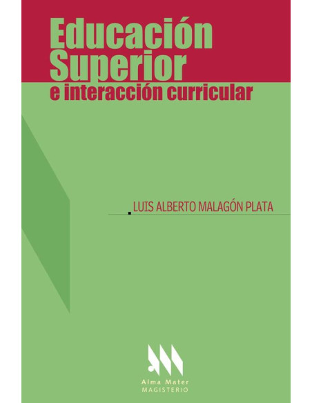 Educación superior e interacción curricular