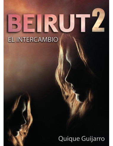 Beirut II:El intercambio