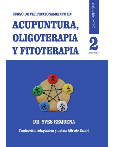 Curso de Perfeccionamiento en Acupuntura, Oligoelementos y Fitoterapia