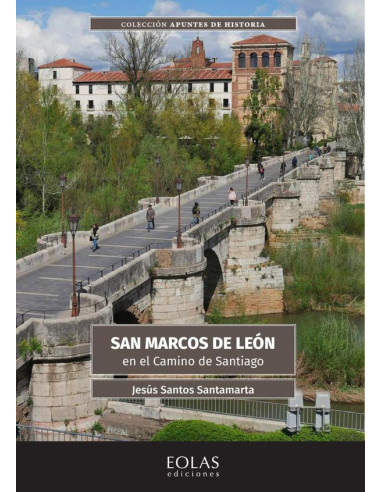 San Marcos de León en el Camino de Santiago