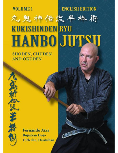 Kukishinden ryu hanbojutsu (English Ed)