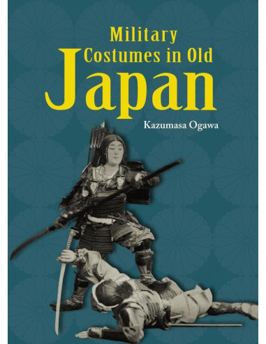 Military Customs in Old Japan (English edition)