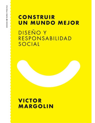 Construir un mundo mejor:Diseño y responsabilidad social