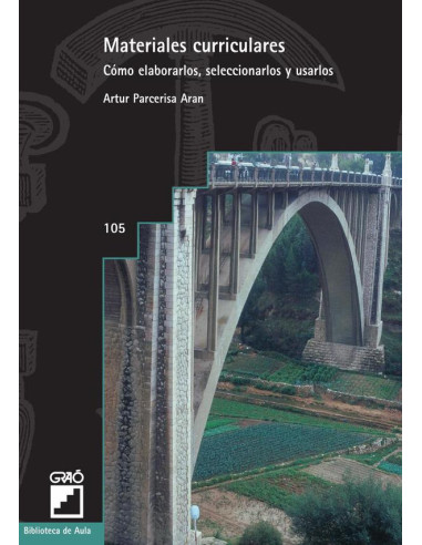 Materiales curriculares:Cómo elaborarlos, seleccionarlos y usarlos