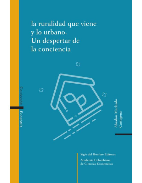 La ruralidad que viene y lo urbano.:Un despertar de la conciencia