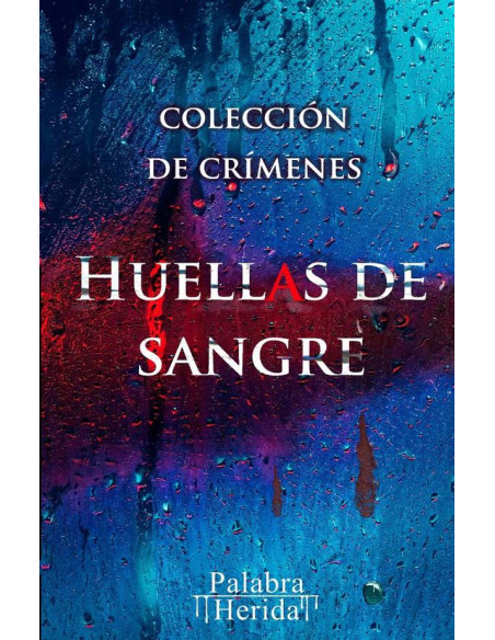 Colección de crímenes HUELLAS DE SANGRE