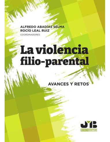 La violencia filio-parental:Avances y retos