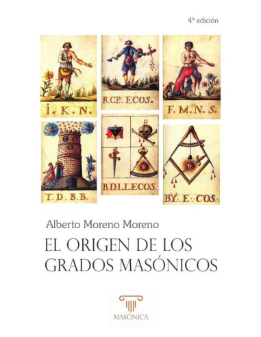 El origen de los grados masónicos