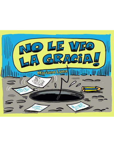 No le veo la gracia!