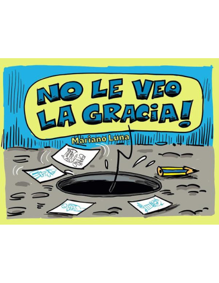 No le veo la gracia!