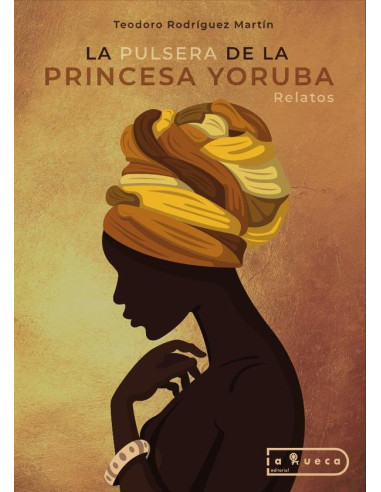 La pulsera de la princesa yoruba