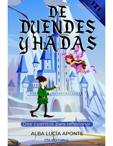 De duendes y hadas:Dos cuentos para reflexionar