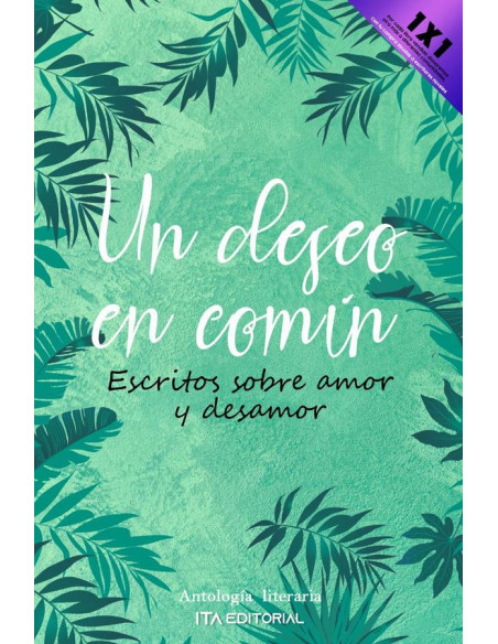 Un deseo en común:Escritos sobre amor y desamor