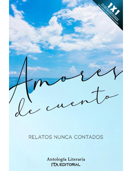 Amores de cuento :Relatos nunca contados