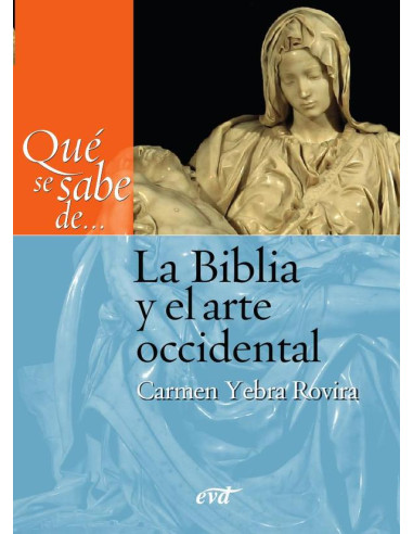 Qué se sabe de... La Biblia y el arte occidental