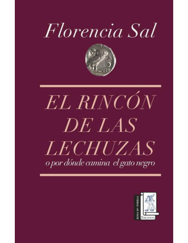 El Rincón de las Lechuzas:O por dónde camina el gato negro