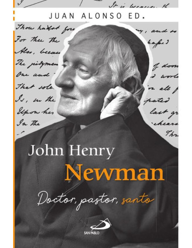 John Henry Newman:Doctor, pastor, santo