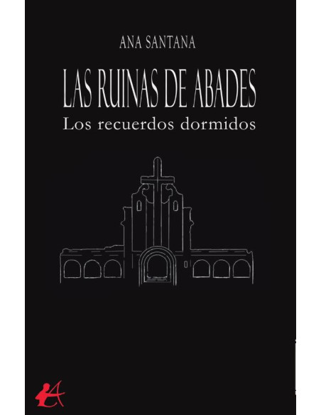 Las ruinas de Abades