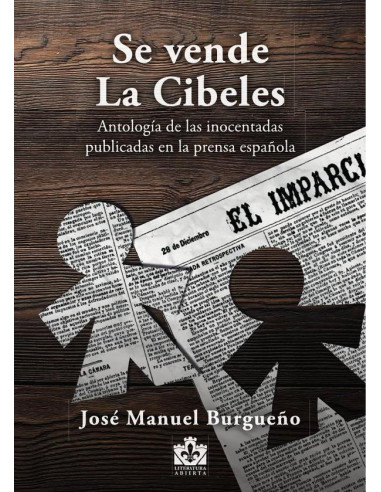 Se vende La Cibeles:Antología de las inocentadas publicadas en la prensa española