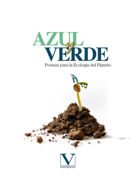 Azul y Verde:Poemas para la ecología del planeta