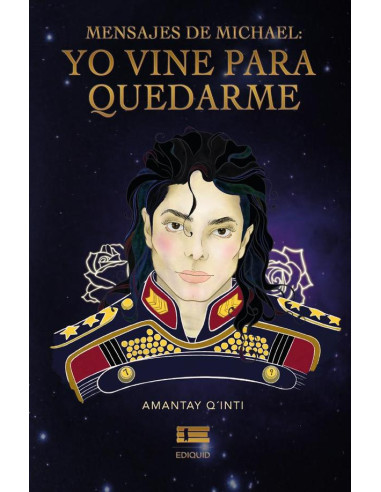 Mensajes de Michael: Yo vine para quedarme