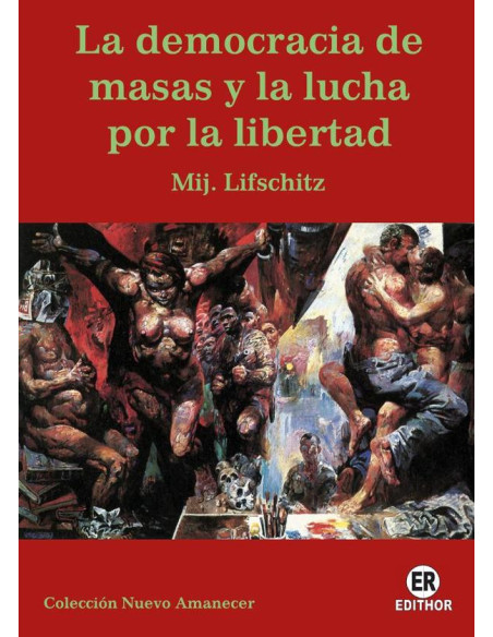 La democracia de masas y la lucha por la libertad