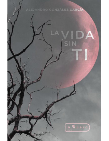 La vida sin ti